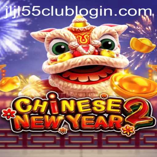 Dive into the Exciting World of CHINESENEWYEAR2: An In-Depth Look