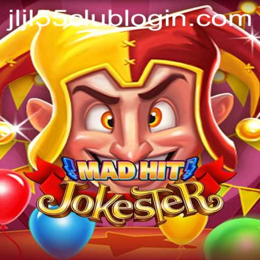 The Dynamic World of MadHitJokester: Discover the Game With JLJL55.COM
