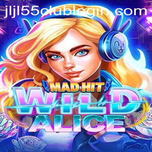 MadHitWildAlice: A Journey Through a Whirlwind Wonderland
